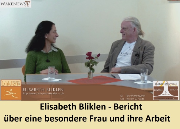 Elisabeth Bliklen - Bericht über eine besondere Frau und ihre Arbeit
