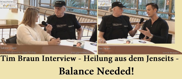 Tim Braun Interview - Heilung aus dem Jenseits - Balance Needed